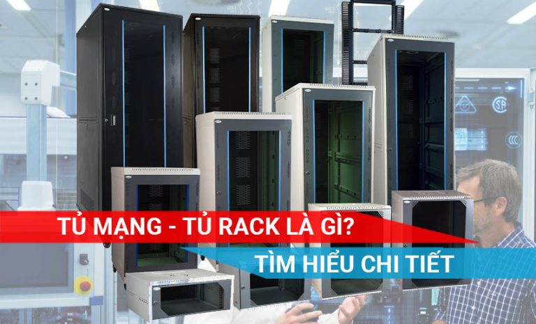 tìm hiểu chi tiết về tủ mạng