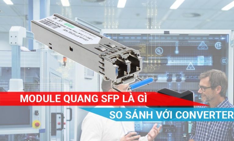 MODULE QUANG LÀ GÌ