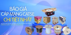 Bảng báo giá dây cáp mạng Cat5e