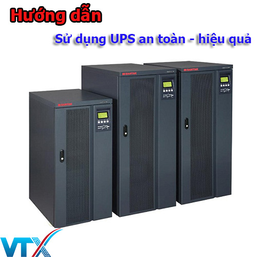 Cách sử dụng Bộ lưu điện UPS an toàn và hiệu quả