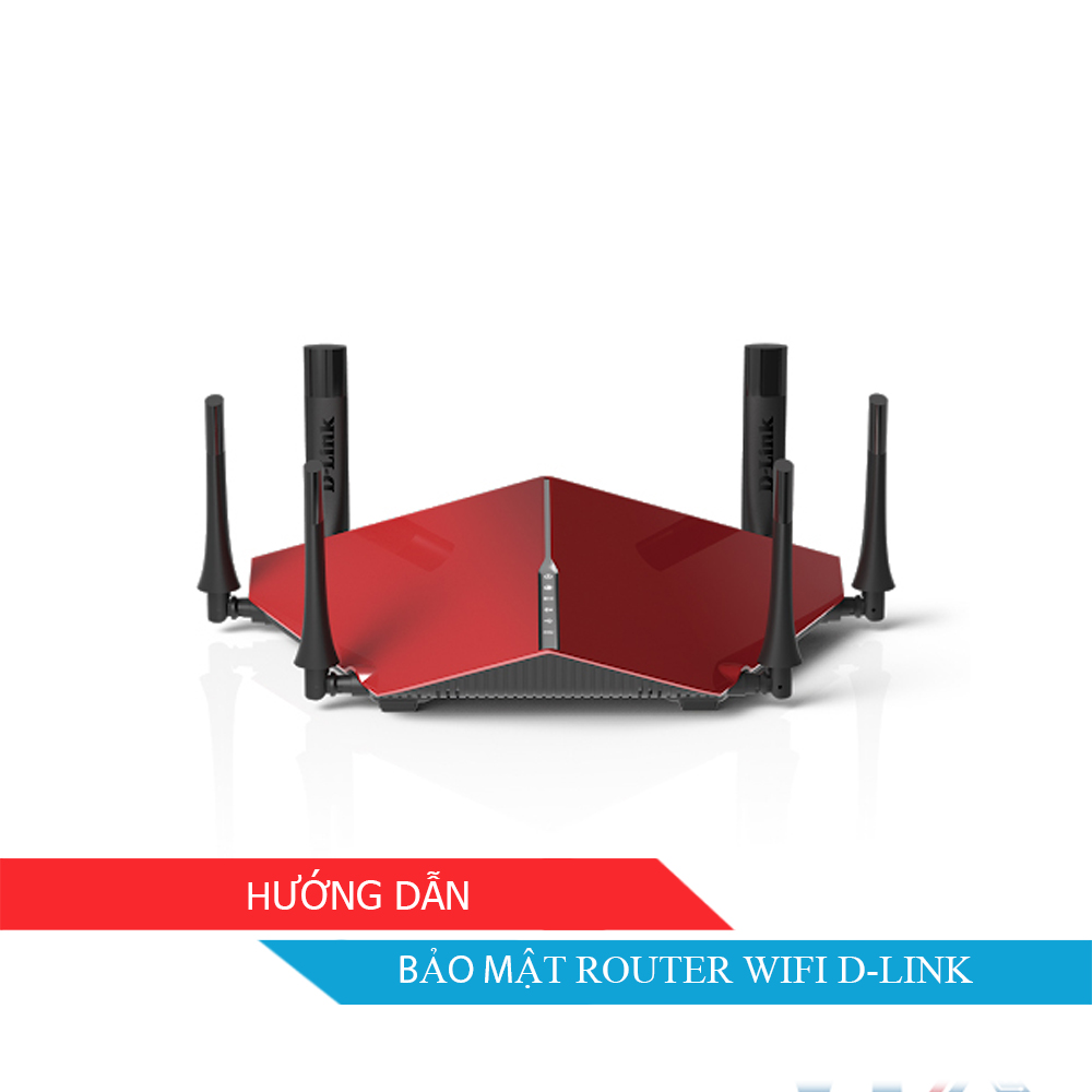 Bảo mật router wifi không dây D-Link