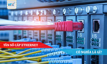 Tần số cáp ethernet có nghĩa là gì