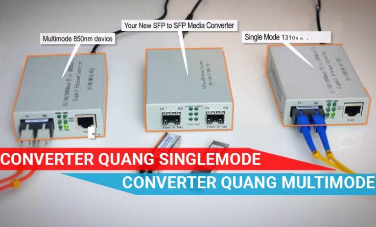 phân biệt converter quang multimode và singlemode