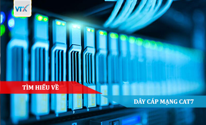 TÌM HIỂU VỀ DÂY CÁP MẠNG CAT7