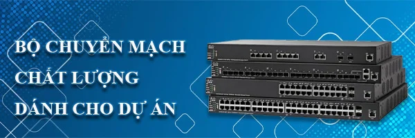 BANNER BỘ CHUYỂN MẠCH SWITCH 2