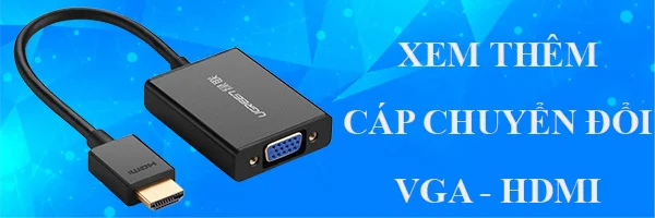 BANNER CÁP CHUYỂN ĐỔI VGA HDMI
