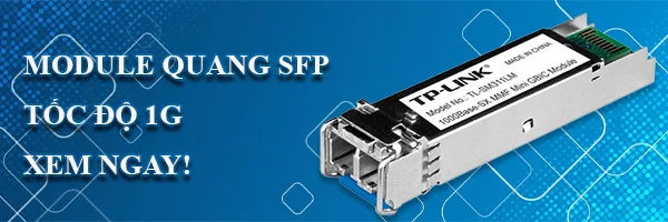BANNER MODULE QUANG SFP 1GBPS