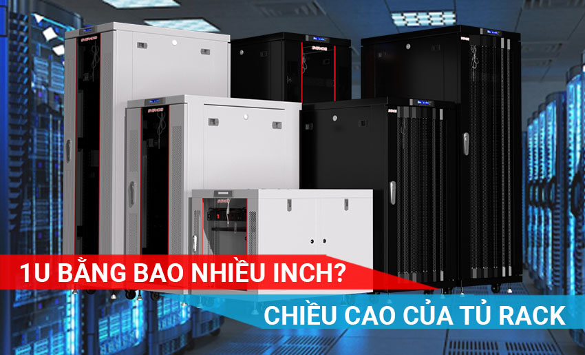 Chuyển đổi chiều cao tủ Rack
