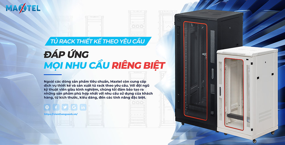 Tủ rack Maxtel đáp ứng mọi nhu cầu