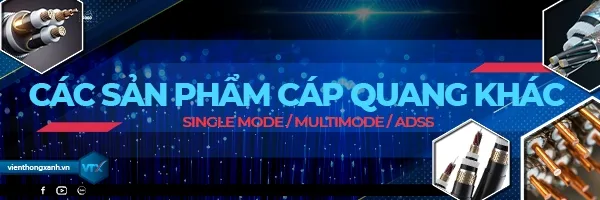 Các sản phẩm cáp quang khác