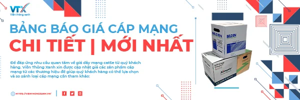 Báng báo giá cáp mạng cat6e