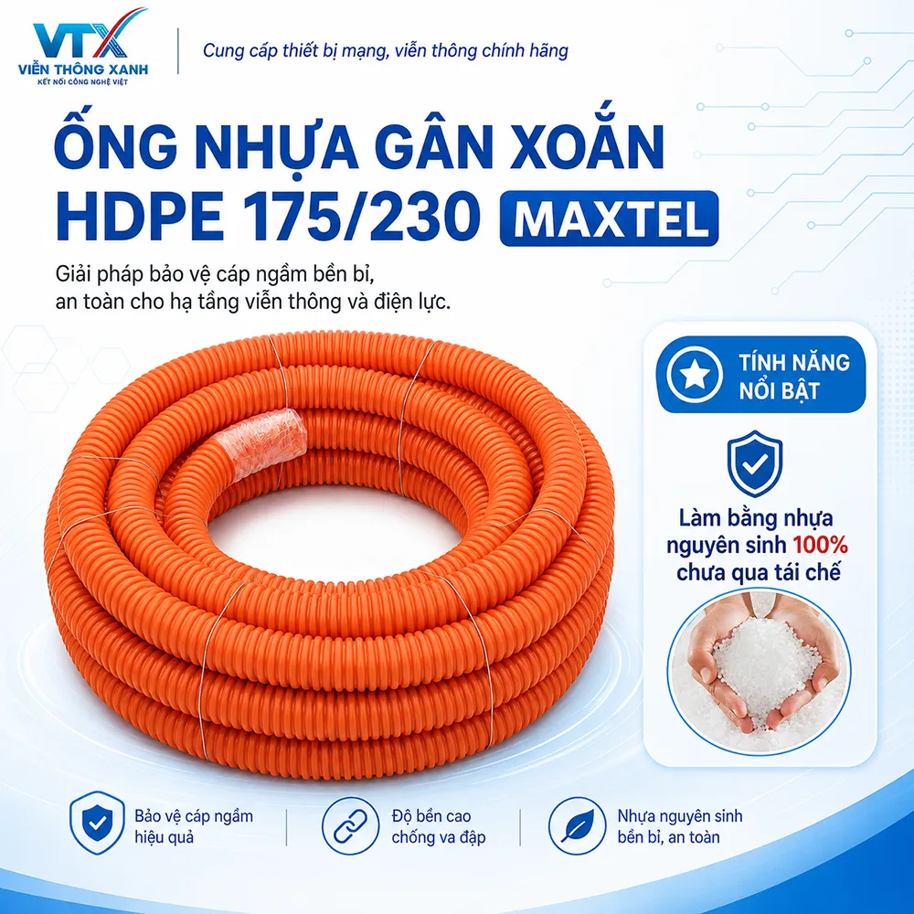 ống nhựa gân xoắn HDPE Maxtel 175-230 làm từ nhựa nguyên sinh