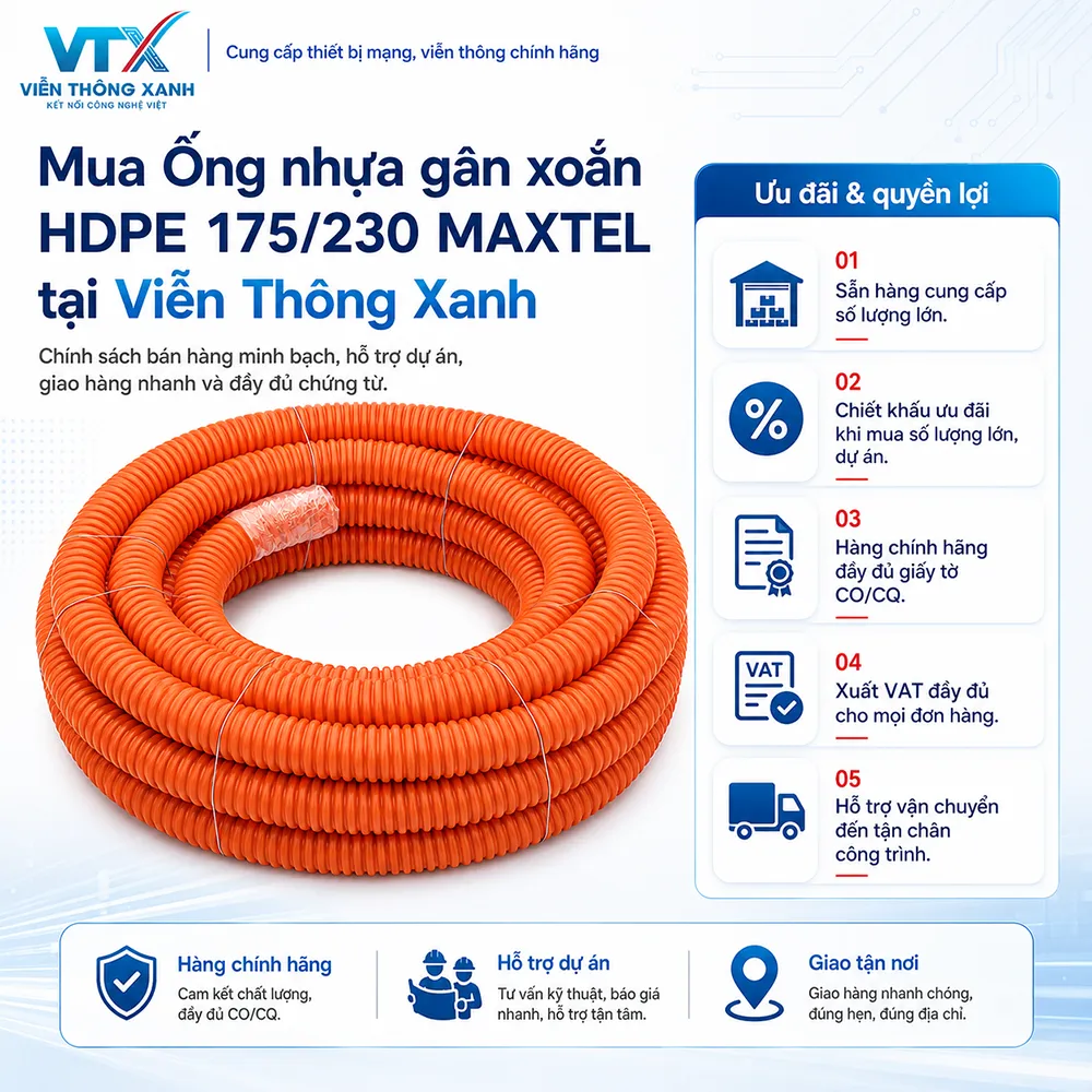 ưu đãi khi mua ống gân xoắn HDPE 175-230 Maxtel tại Viễn Thông Xanh