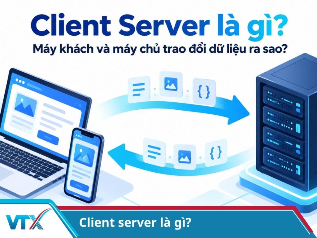 Client server là gì